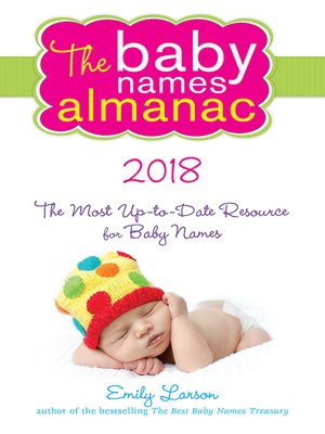 cover image of The 2018 Baby Names Almanac